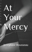 At Your Mercy B093JKJNQM Book Cover