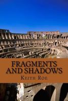 Fragments and Shadows 153778630X Book Cover