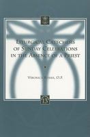 Liturgical Cathechesis of Sunday Celebrations in the Absence of a Priest 9042910720 Book Cover