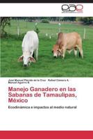 Manejo Ganadero en las Sabanas de Tamaulipas, México 3844336176 Book Cover