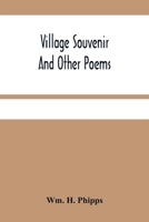 Village Souvenir And Other Poems 9354481183 Book Cover