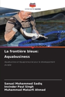 La frontière bleue: Aquabusiness (French Edition) 6208533937 Book Cover