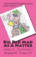 Big Red Mad As A Hatter 1467943541 Book Cover
