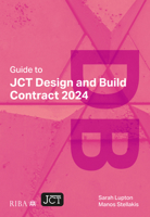 Guide to JCT Design and Build Contract 2024 1915722764 Book Cover