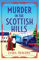 Murder in the Scottish Hills: An addictive historical cozy mystery set in the Scottish Highlands 1837901848 Book Cover