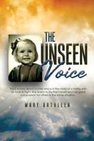 The Unseen Voice: The Invisible Child 1097767922 Book Cover