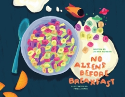 No Aliens Before Breakfast 1735114111 Book Cover