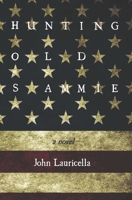 Hunting Old Sammie (The Terrorist Next Door) 0615779905 Book Cover
