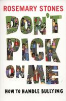 Don't Pick on Me: How to Handle Bullying 155138017X Book Cover