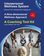 Interpersonal Wellness System: A Nine-Dimensional Wellness Approach B08J5BHTF5 Book Cover
