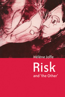 Risk and 'The Other' 0521669693 Book Cover