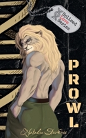 Prowl : Book 1 Spliced Love Series 1763813231 Book Cover