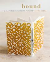 Bound: 15 beautiful bookbinding projects 1804191051 Book Cover