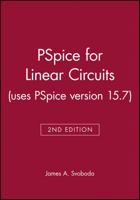 Pspice for Linear Circuits (Uses Pspice Version 9.2) 0471781460 Book Cover