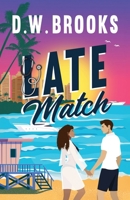 Late Match B0FCLTHCTB Book Cover