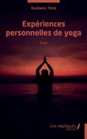 Expériences personnelles de yoga (French Edition) B0FV6Z34HZ Book Cover
