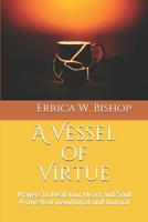 A Vessel of Virtue Prayers to Heal Your Heart and Soul 1947574507 Book Cover