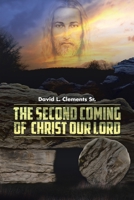 The Second Coming of Christ Our Lord 1098031458 Book Cover