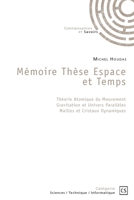 Mémoire Thèse Espace et Temps (French Edition) 2342359128 Book Cover