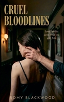 Cruel Bloodlines (The Hawthorne Heirs) B0GVS6HW1K Book Cover