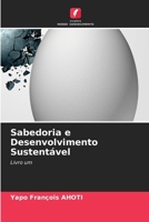Sabedoria e Desenvolvimento Sustentável (Portuguese Edition) 6630034562 Book Cover