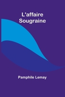 L'affaire Sougraine 9357964339 Book Cover