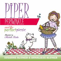 Piper Periwinkle and the Perfect Picnic 1945065001 Book Cover