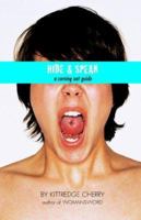 Hide and Speak: How to Free Ourselves from Our Secrets 0062501658 Book Cover