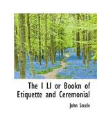 The I LI or Bookn of Etiquette and Ceremonial 1117587061 Book Cover