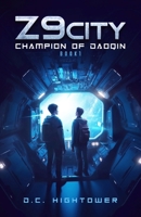 Z9 City: Champion of Daoqin 1887400699 Book Cover