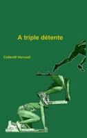 A triple détente 132651623X Book Cover