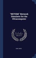 Netsim Network Simulator for the Ultracomputer 1377024474 Book Cover