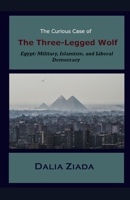 The Curious Case of the Three-Legged Wolf 1696264731 Book Cover