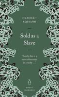 Sold as a Slave (Penguin Great Journeys) 0141032057 Book Cover