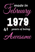 Funny February 1979, 41 Years Of Being Awesome notebook 1654173290 Book Cover