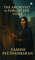 The Archivist of Forgotten Vows B0GWPYWQYJ Book Cover