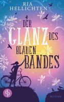 Der Glanz des blauen Bandes (Liebe) 3960873948 Book Cover