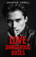 Love in Dangerous Doses B09XZ8J1Q4 Book Cover