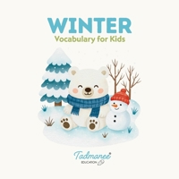 Winter Vocabulary for Kids 1764922948 Book Cover
