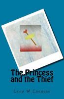 The Princess and the Thief 1532892756 Book Cover