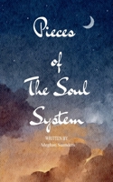 Pieces of the Soul System B0GGV54S1J Book Cover