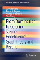 From Domination to Coloring: Stephen Hedetniemi's Graph Theory and Beyond 3030311090 Book Cover