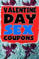 Valentine Day Sex Coupons 1542888549 Book Cover