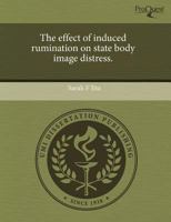 The effect of induced rumination on state body image distress. 1243385049 Book Cover