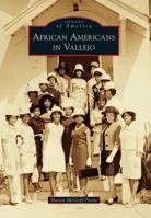 African Americans in Vallejo 0738595810 Book Cover