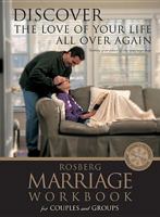 Discover the Love of Your Life All over Again (Rosberg Marriage Workbooks) 084237342X Book Cover