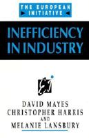 Inefficiency in Industry 0133429083 Book Cover