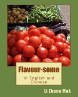 Flavour-some: Global classics for the home cook 1519164394 Book Cover