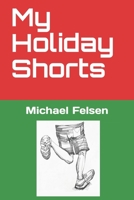 My Holiday Shorts B08NY36PXC Book Cover