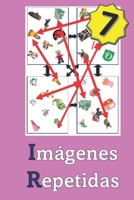 Imágenes Repetidas (7) (Spanish Edition) B0GXQ98VB1 Book Cover